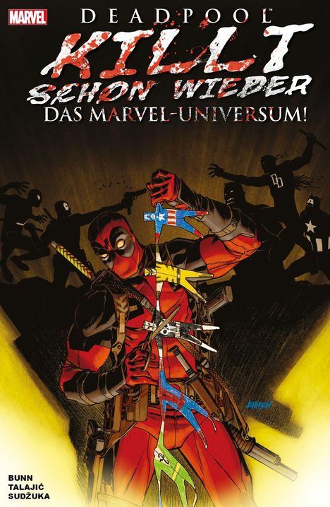 Cullen Bunn: Deadpool killt schon wieder das Marvel-Universum, Buch