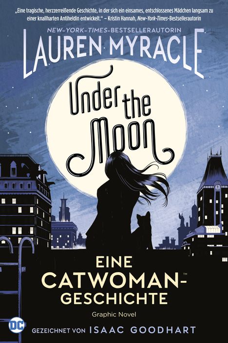 Lauren Myracle: Under the Moon - Eine Catwoman-Geschichte, Buch