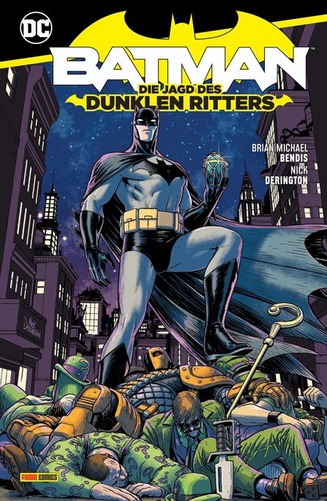 Brian Michael Bendis: Bendis, B: Batman: Die Jagd des Dunklen Ritters, Buch