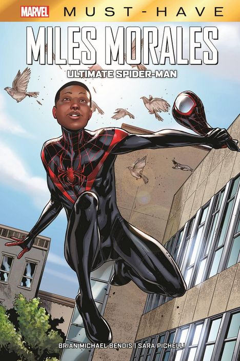 Brian Michael Bendis: Marvel Must-Have: Miles Morales: Ultimate Spider-Man, Buch