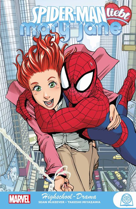 Sean Mckeever: Mckeever, S: Spider-Man liebt Mary Jane, Buch