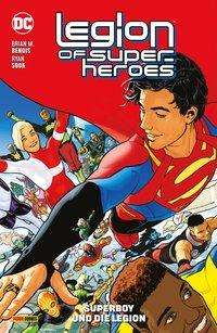 Brian Michael Bendis: Bendis, B: Legion of Super-Heroes, Buch