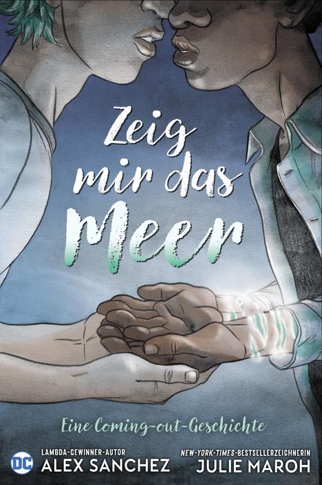 Alex Sanchez: Zeig mir das Meer, Buch