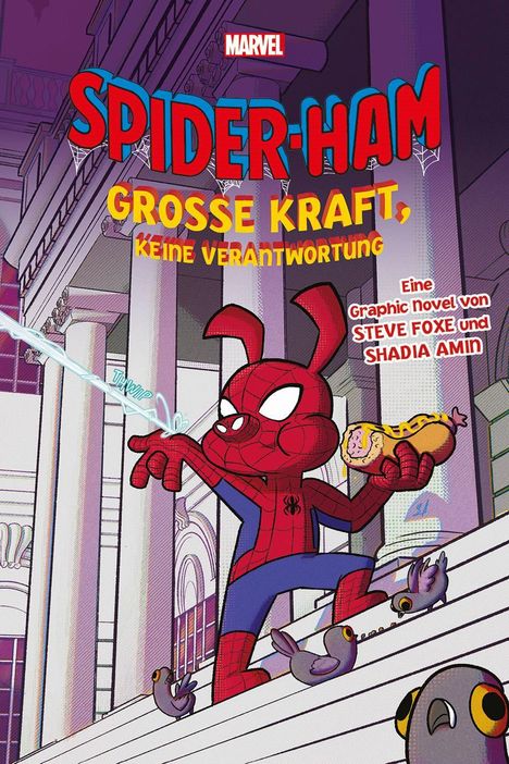 Steve Foxe: Spider-Ham: Große Kraft, keine Verantwortung, Buch