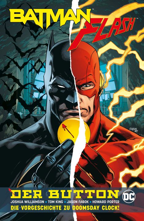 "BATMAN FLASH. DER BUTTON. DIE VORGESCHICHTE ZU DOOMSDAY CLOCK!" Zwei Heldenhälften, Batman links, Flash rechts.