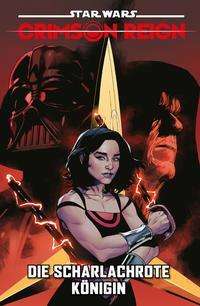 Charles Soule: Star Wars Comics: Crimson Reign - Die scharlachrote Königin, Buch