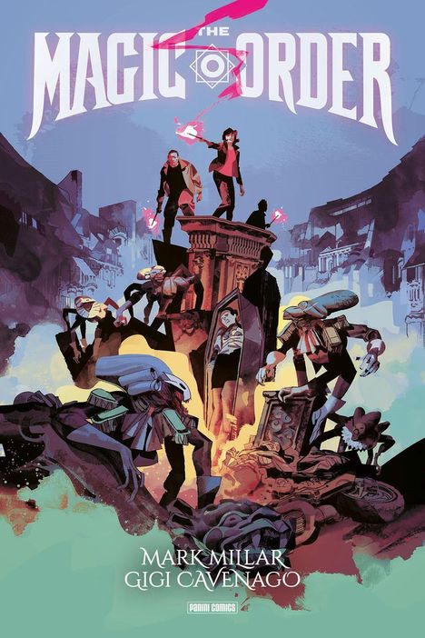 Mark Millar: Mark Millar: The Magic Order - Der magische Orden, Buch