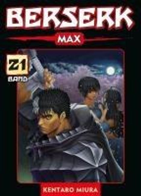 Kentaro Miura: Berserk Max 21, Buch