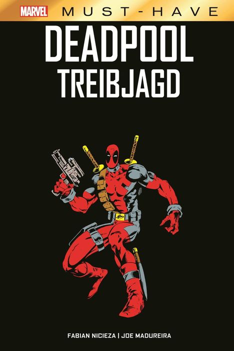 Fabian Nicieza: Marvel Must-Have: Deadpool - Treibjagd, Buch
