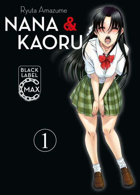 Ryuta Amazume: Nana &amp; Kaoru Black Label Max 01, Buch