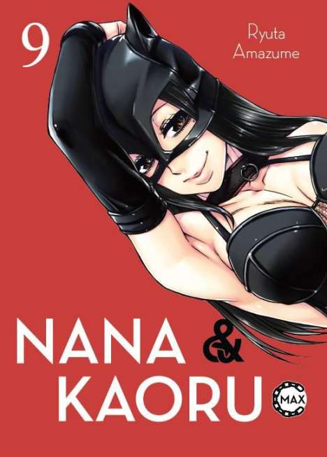 Ryuta Amazume: Nana &amp; Kaoru Max 09 (inklusive limitierter Acryl-Figur), Buch