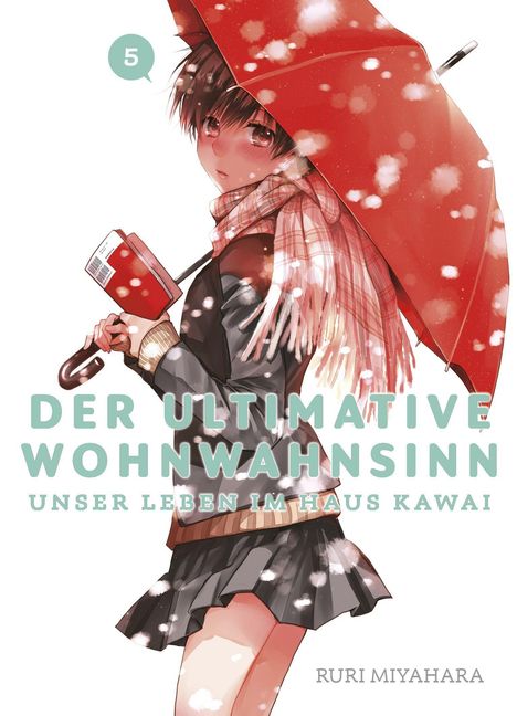 Ruri Miyahara: Der ultimative Wohnwahnsinn: Unser Leben im Haus Kawai 05, Buch