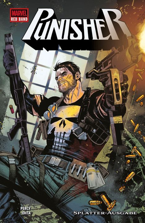 „Punisher“, „MARVEL RED BAND“, „Splatter-Ausgabe“. Ein gezeichneter Mann mit Waffen und Patronen in dynamischer Pose.