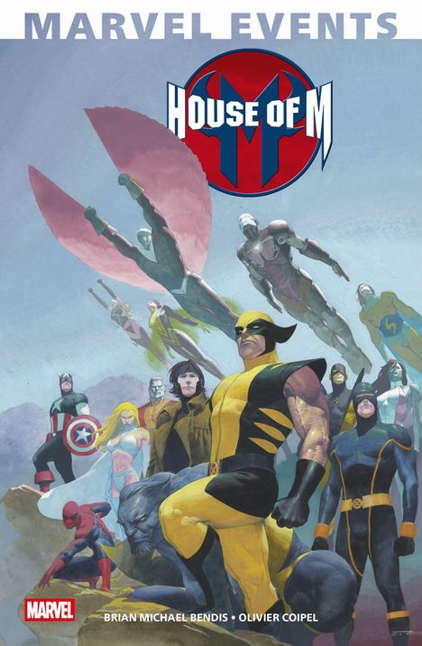 "House of M" in einem roten Logo, darunter versammeln sich Superhelden, darunter ein Charakter im gelben Anzug mit Krallen.