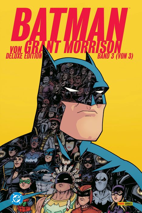 BATMAN von Grant Morrison, Deluxe Edition, Band 3 (von 3). Batman mit diversen Figuren in seinem Umhang vor gelbem Hintergrund.