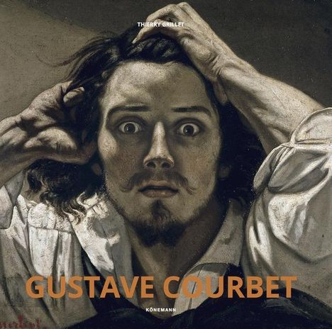 Thierry Grillet: Gustave Courbet, Buch