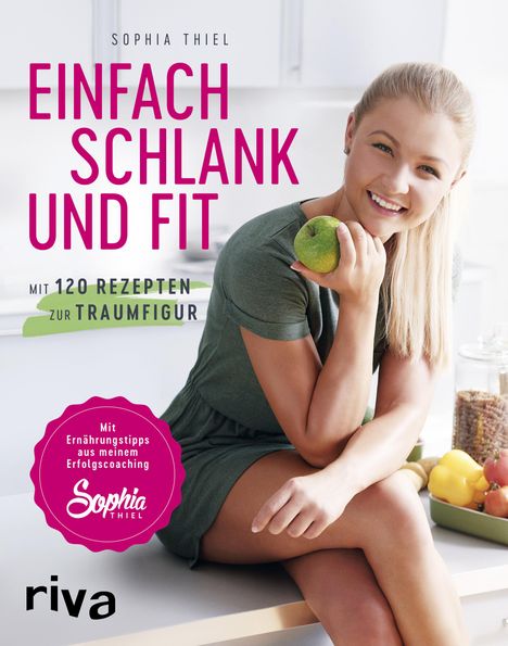 Sophia Thiel: Einfach schlank und fit, Buch
