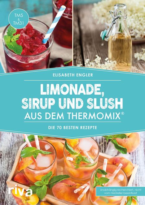 Elisabeth Engler: Limonade, Sirup und Slush aus dem Thermomix®, Buch