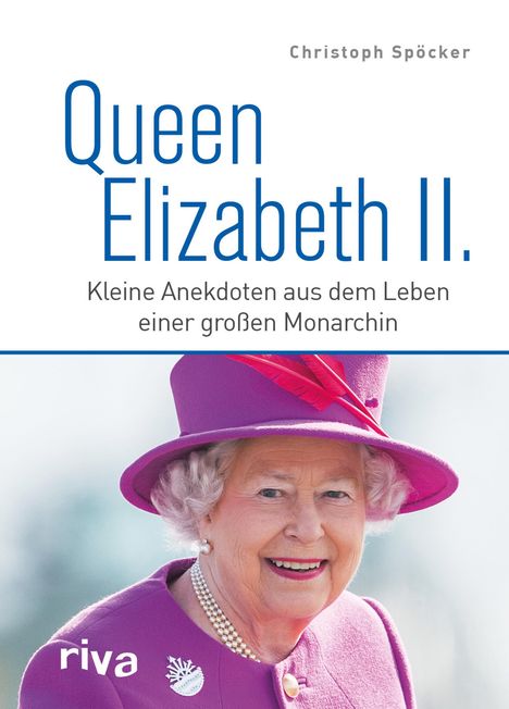Christoph Spöcker: Queen Elizabeth II., Buch