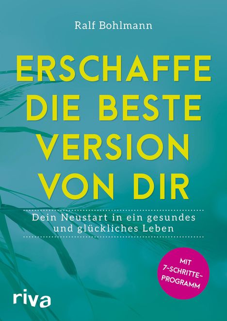 Ralf Bohlmann: Erschaffe die beste Version von dir, Buch