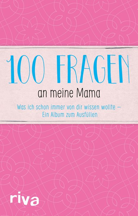 100 Fragen an meine Mama, Buch