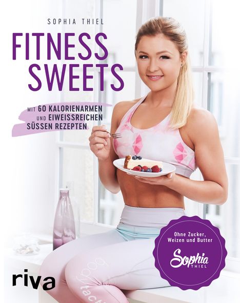 Sophia Thiel: Fitness Sweets, Buch