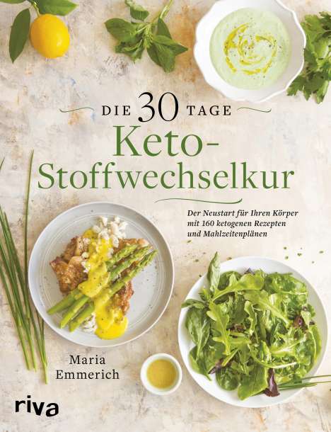 Maria Emmerich: Die 30-Tage-Keto-Stoffwechselkur, Buch