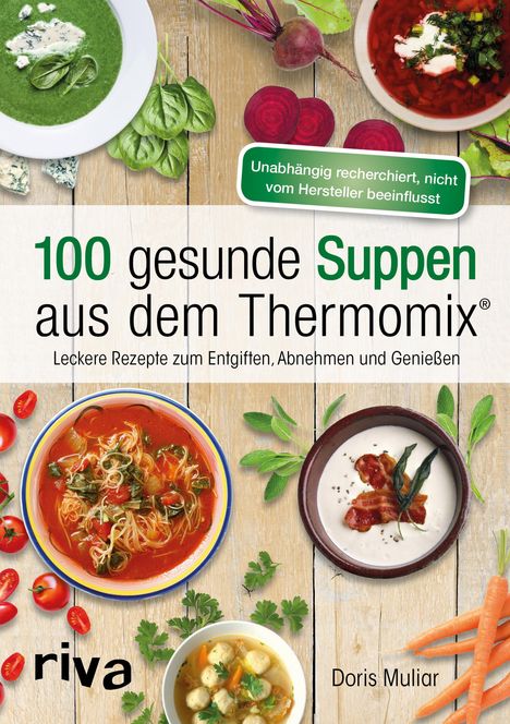 Doris Muliar: 100 gesunde Suppen aus dem Thermomix®, Buch