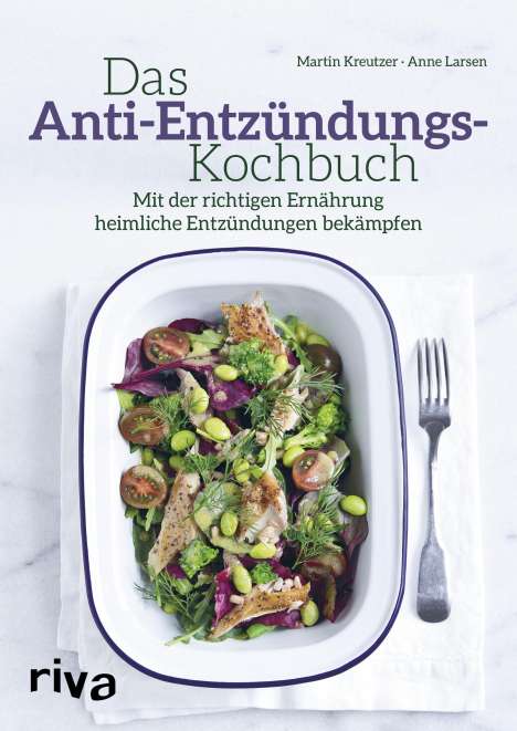 Martin Kreutzer: Das Anti-Entzündungs-Kochbuch, Buch