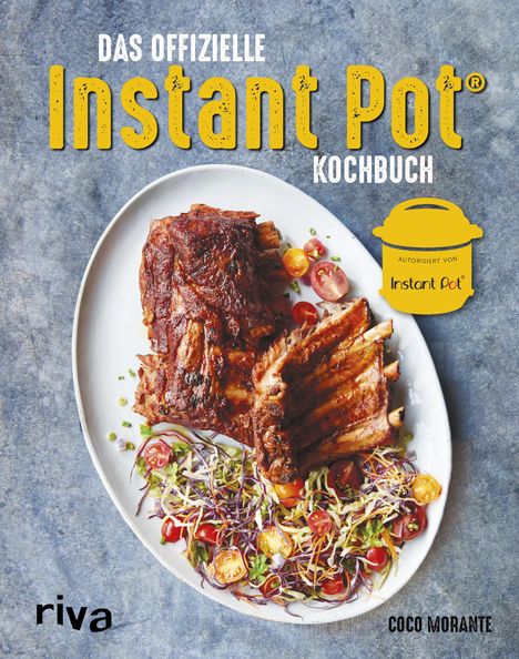 Coco Morante: Das offizielle Instant-Pot®-Kochbuch, Buch