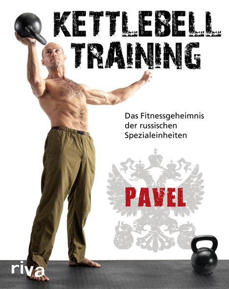 Pavel Tsatsouline: Kettlebell-Training, Buch