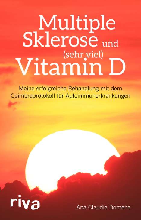 Ana Claudia Domene: Multiple Sklerose und (sehr viel) Vitamin D, Buch