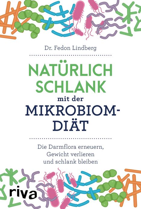Fedon Lindberg: Natürlich schlank mit der Mikrobiom-Diät, Buch