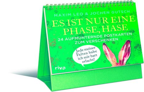 Maxim Leo: Es ist nur eine Phase, Hase - 24 aufmunternde Postkarten zum Verschenken, Buch