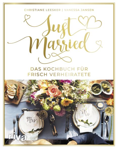 Christiane Leesker: Just married - Das Kochbuch für frisch Verheiratete, Buch