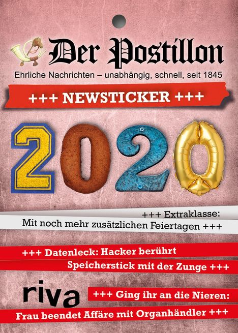 Stefan Sichermann: Der Postillon +++ Newsticker +++ 2020, Diverse