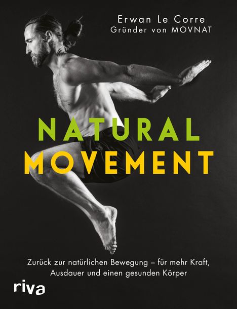Erwan Le Corre: Natural Movement, Buch