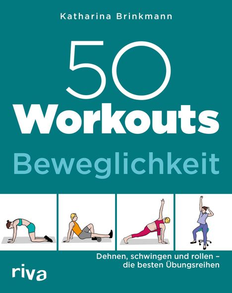 Katharina Brinkmann: 50 Workouts - Beweglichkeit, Buch