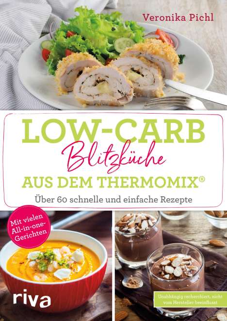 Veronika Pichl: Low-Carb-Blitzküche aus dem Thermomix®, Buch