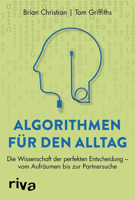 Brian Christian: Algorithmen für den Alltag, Buch