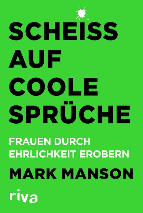 Mark Manson: Scheiß auf coole Sprüche, Buch