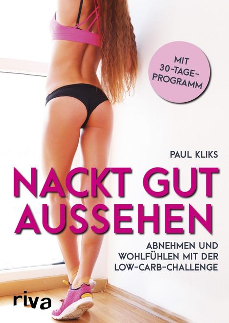 Paul Kliks: Kliks, P: Nackt gut aussehen, Buch