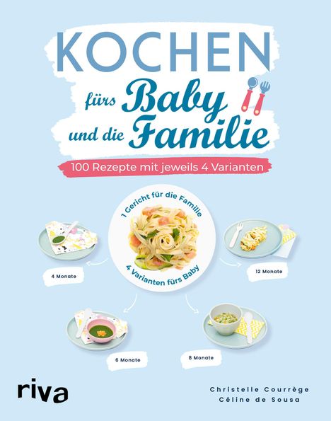 Christelle Courrège: Kochen fürs Baby und die Familie, Buch