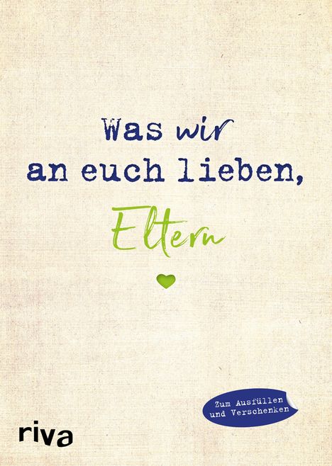 Alexandra Reinwarth: Was wir an euch lieben, Eltern, Buch