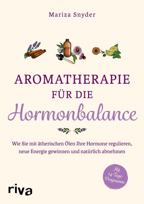 Mariza Snyder: Aromatherapie für die Hormonbalance, Buch
