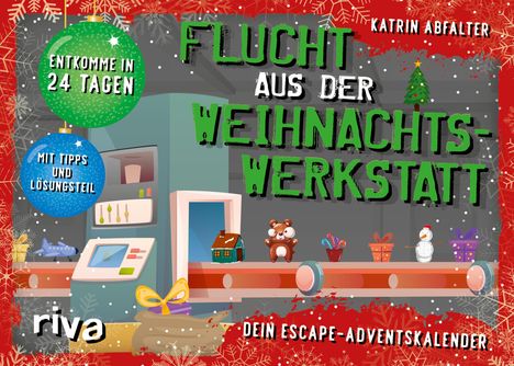 Katrin Abfalter: Flucht aus der Weihnachtswerkstatt. Dein Escape-Adventskalender, Buch