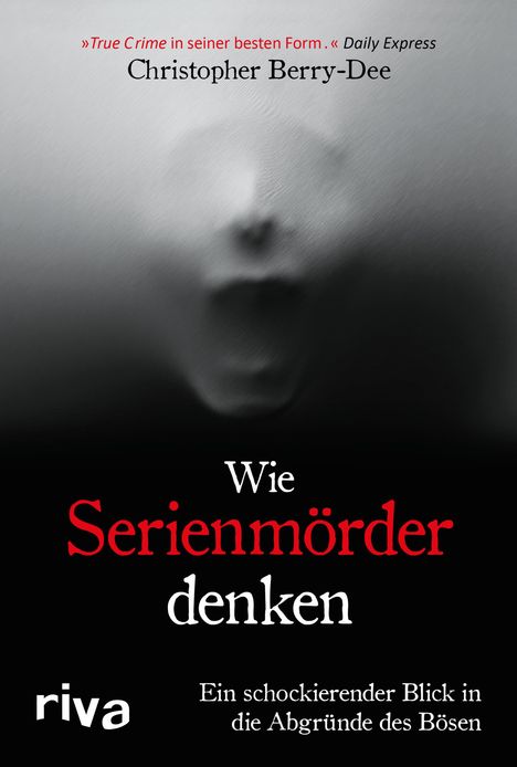 Christopher Berry-Dee: Wie Serienmörder denken, Buch