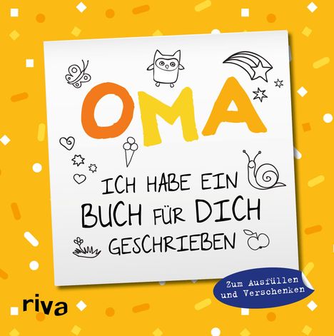 Emma Sonnefeldt: Oma, ich habe ein Buch für dich geschrieben - Version für Kinder, Buch