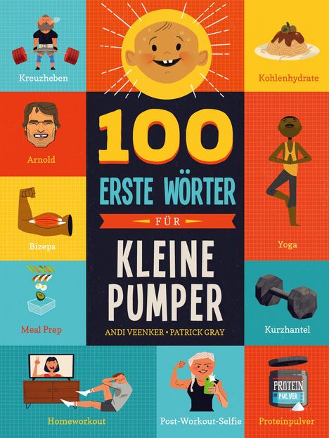 Andrea Veenker: Veenker, A: 100 erste Wörter für kleine Pumper, Buch