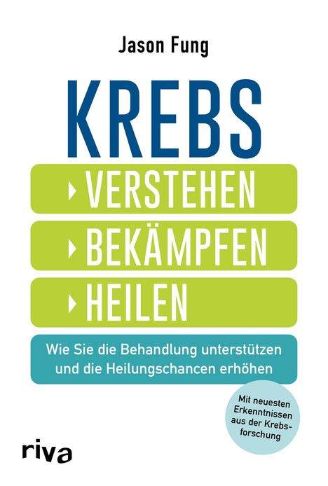 Jason Fung: Krebs - verstehen, bekämpfen, heilen, Buch